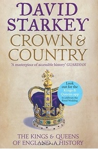 David Starkey - Crown and Country