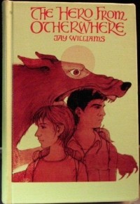 Jay Williams - The Hero From Otherwhere