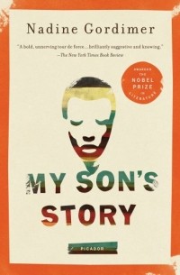Nadine Gordimer - My Son's Story