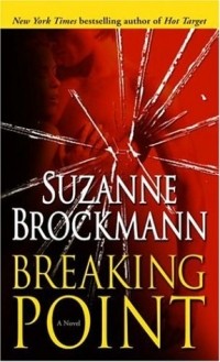 Suzanne Brockmann - Breaking Point