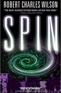 Robert Charles Wilson - Spin