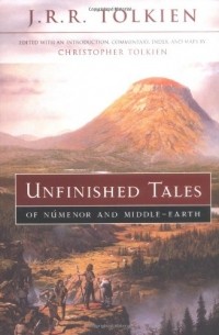 TOLKIEN - Unfinished Tales 