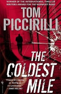 Tom Piccirilli - The Coldest Mile