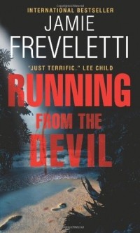 Джейми Фревелетти - Running from the Devil