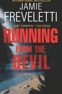 Джейми Фревелетти - Running from the Devil