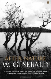 W. G. Sebald - After Nature