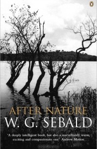 W. G. Sebald - After Nature