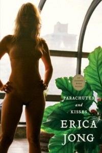 Erica Jong - Parachutes & Kisses