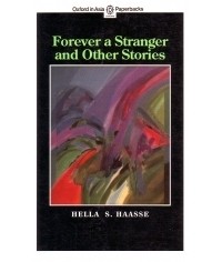Hella Haasse - Forever a Stranger and Other Stories