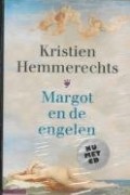 Kristien Hemmerechts - Margot en de engelen