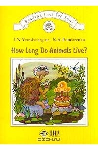  - How Long Do Animals Live?