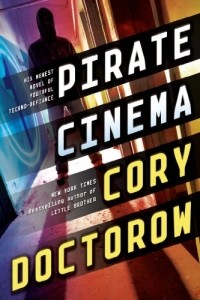 Cory Doctorow - Pirate Cinema