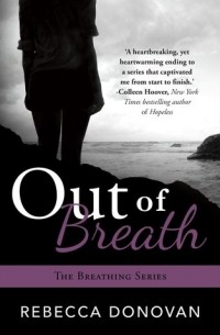 Rebecca Donovan - Out of Breath