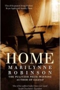 Marilynne Robinson - Home