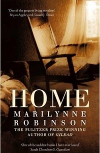 Marilynne Robinson - Home