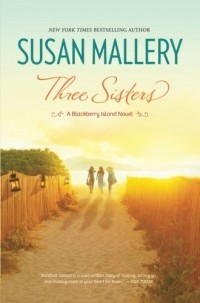 Susan Mallery - Three Sisters 