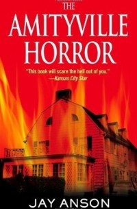 Jay Anson - The Amityville Horror