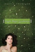 Alicia Thompson - Psych Major Syndrome