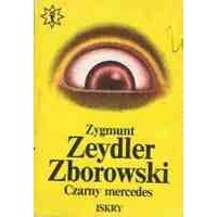 Zygmunt Zeydler-Zborowski - Czarny mercedes