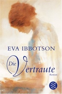 Ева Ибботсон - Die Vertraute
