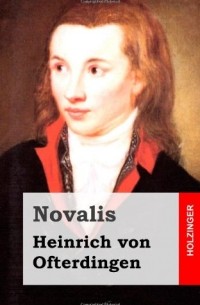 Novalis - Heinrich von Ofterdingen
