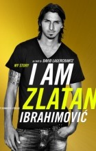  - I Am Zlatan Ibrahimovic