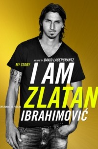  - I Am Zlatan Ibrahimovic