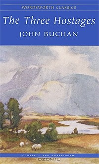 John Buchan - The Three Hostages
