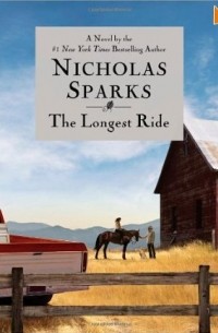 Nicholas Charles Sparks - The Longest Ride