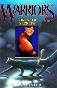 Erin Hunter - Warriors: Forest of secrets