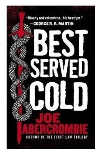 Joe Abercrombie - Best Served Cold