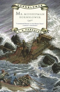 C. S. Forester - Mr. Midshipman Hornblower