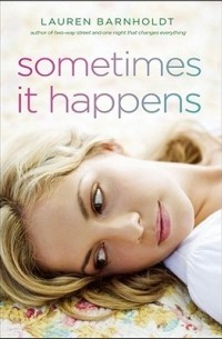 Lauren Barnholdt - Sometimes It Happens