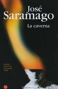 José Saramago - La caverna