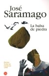 José Saramago - La balsa de piedra