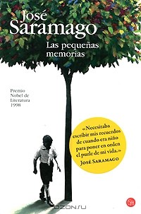 José Saramago - Las pequenas memorias