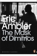 Eric Ambler - The Mask of Dimitrios