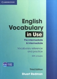 Stuart Redman - English Vocabulary in Use Pre-intermediate and Intermediate with Answers