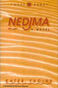 Kateb Yacine - Nedjma 