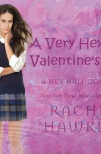 Rachel Hawkins - A Very Hexy Valentine's Day