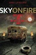 Emmy Laybourne - Sky on Fire