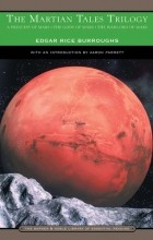Edgar Rice Burroughs - The Martian Tales Trilogy