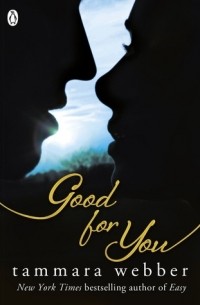 Tammara Webber - Good for You