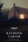 Raymond Carver - Cathedral