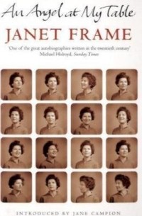 Janet Frame - An Angel At My Table