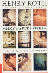 Henry Roth - Mercy of a Rude Stream: A Star Shines Over Mt. Morris Park: 001 