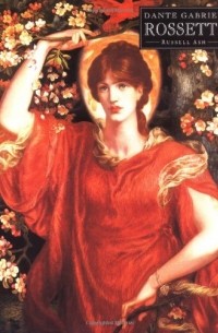 Russell Ash - Dante Gabriel Rossetti
