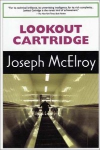 Joseph McElroy - Lookout Cartridge