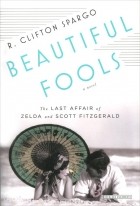 R. Clifton Spargo - Beautiful Fools