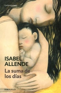 Isabel Allende - La suma de los dias